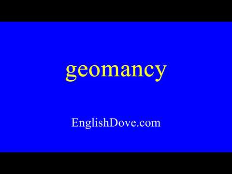 How to pronounce geomancy in American English
