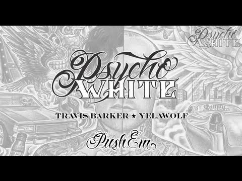 Psycho White - Push Em [Lyric Video]