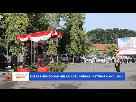 POLRES GROBOGAN GELAR OPS KETUPAT CANDI 2024
