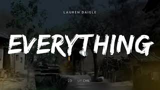Everything - Lauren Daigle (Lyrics)