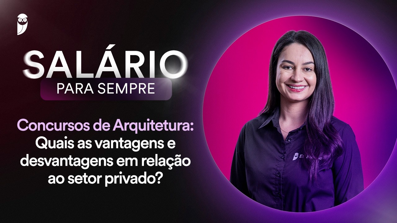 Concursos de Arquitetura - Quais as vantagens e desvantagens em relação ao setor privado?
