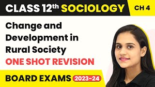 Change and Development in Rural Society - One Shot Revision | Class12 Sociology Ch 4 2022-23