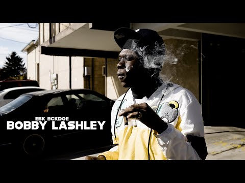 EBK Bckdoe - Bobby Lashley (Directed by Mike Winters)