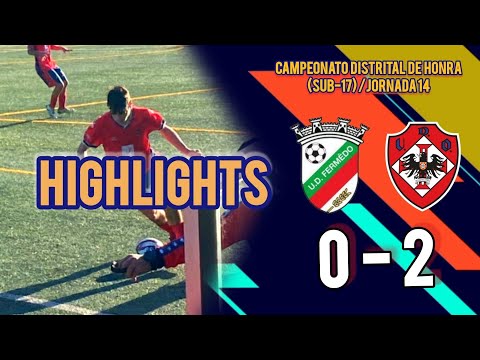 Highlights: UD Fermedo VS UD Oliveirense B (CD Honra - Juvenis/Sub-17)