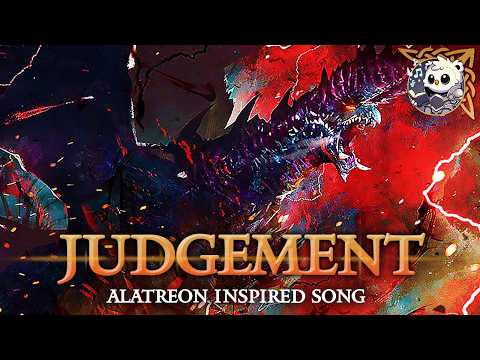 JUDGEMENT – Alatreon Monster Hunter Song | Cinematic Epic Tribute to Escaton