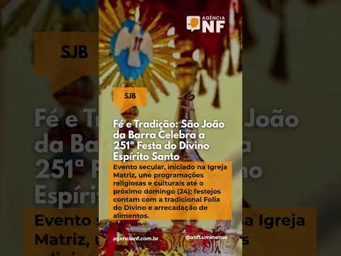 🕊️ Fé e Tradição: Confira a programação da reta final da 251ª Festa do Divino em SJB! | Agência NF