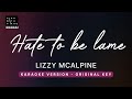 Hate to be lame - Lizzy McAlpine, FINNEAS (Original Key Karaoke) - Piano Instrumental Cover & Lyrics
