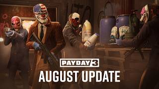 PAYDAY 3: August 2026 UE5 Update is LIVE