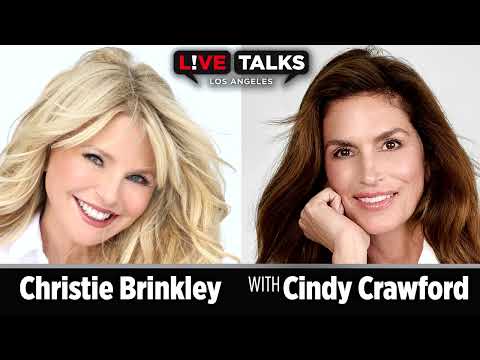 Christie Brinkley with Cindy Crawford at Live Talks Los Angeles