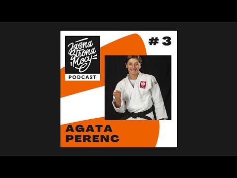 Agata Perenc - judoczka, olimpijka - JSM Podcast #3