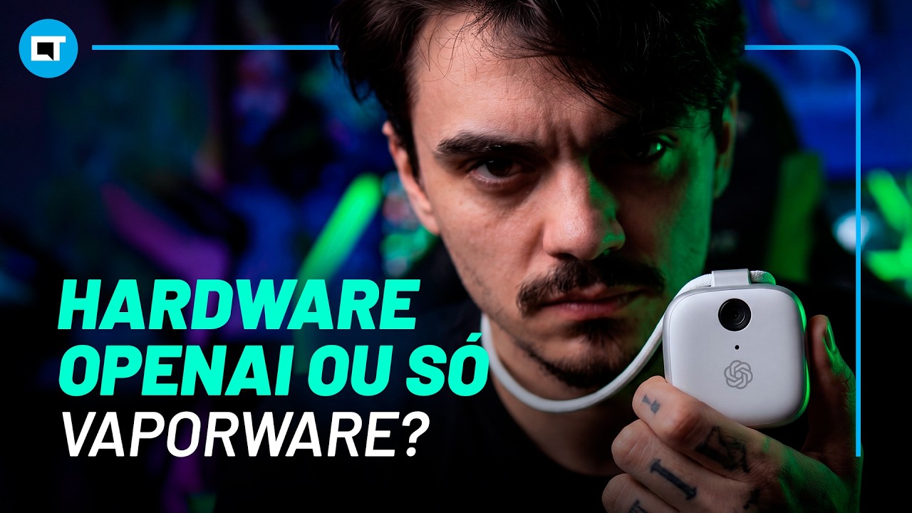 Hardware OpenAI ou Vaporware sabor ChatGPT?‎