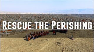 Rescue The Perishing