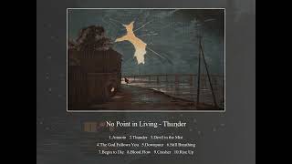 No Point in Living - Thunder (Full Album) Japanese Black Metal