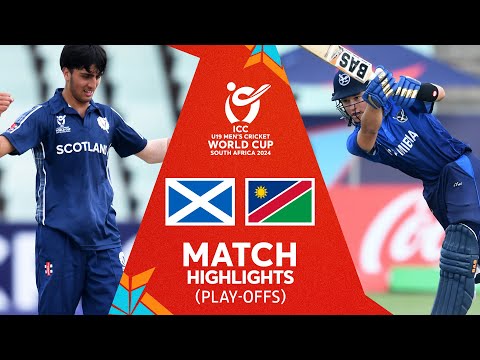 Scotland v Namibia | Match Highlights | U19 CWC 2024