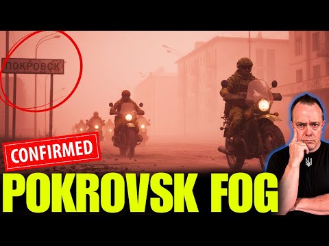 POKROVSK IN DANGER: Fog-Covered Russian Advance Raises Major Alarms