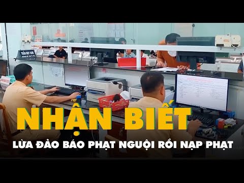Gọi điện báo phạt nguội rồi hướng dẫn nộp phạt qua Cổng dịch vụ công... giả