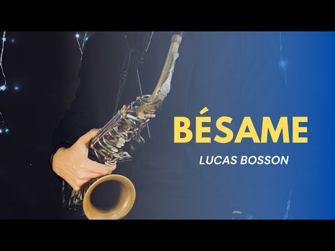 Besame - Lucas