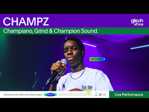 Champz - Champiano, Grind & Champion Sound | Glitch Sessions