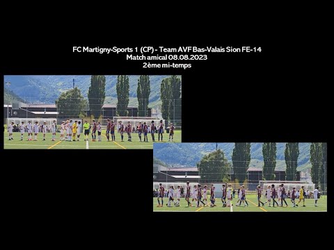 FC Martigny-Sports 1 (CP)  - Team AVF Bas-Valais Sion FE-14, 08.08.2023, 2ème mi-temps