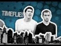 Timeflies - Switchblade