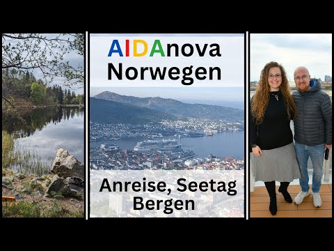 AIDAnova | Cruise to Norway | Arrival | Sea day | Bergen