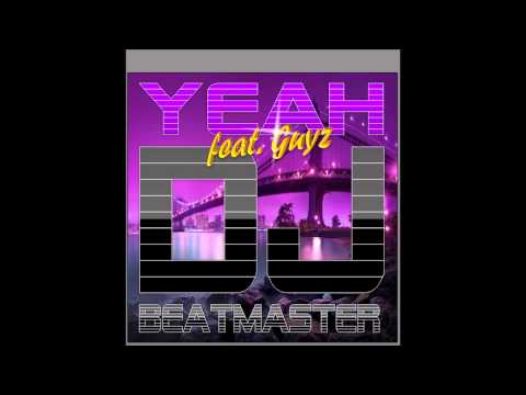DJ Beatmaster - Yeah (Nocturnal Mix)