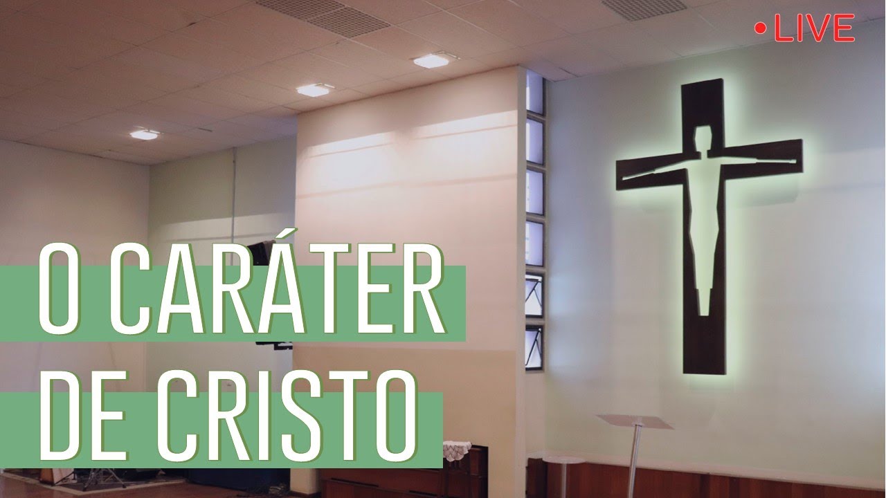 O caráter de Cristo - Lealdade e humildade.