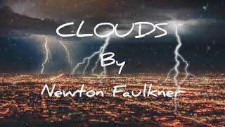 Clouds by Newton Faulkner lyrics
