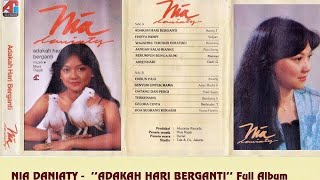 Download lagu Nia Daniaty - Adakah Hari Berganti (Album Original 1981) mp3