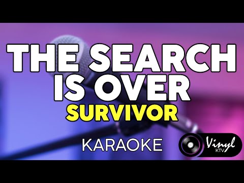 The Search Is Over - Survivor (KARAOKE VERSION)