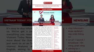 “Vietnam Today” chính thức lên sóng: Tiếng nói của Việt Nam ra thế giới