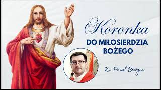 Koronka do Bożego Miłosierdzia 15 X 2025 r
