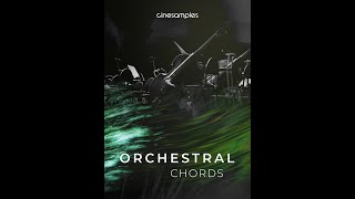 Video thumbnail for Cinesamples Orchestral Chords Walkthrough by Cinesamples