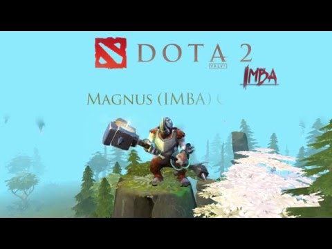 Guide Magnus [Dota IMBA]