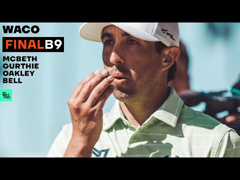 2020 WACO | FINALB9 LEAD | McBeth, Gurthie, Oakley, Bell | Jomez Disc Golf
