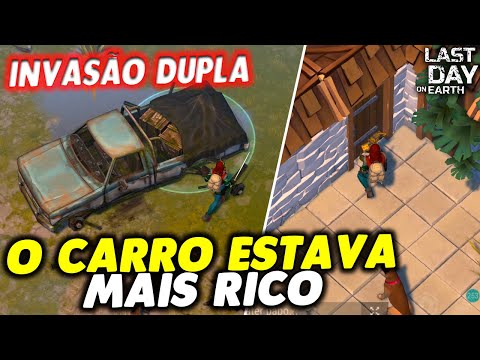 O CARRO ESTAVA MAIS RICO QUE A BASE NA INVASÃO DUPLA - Last Day On Earth