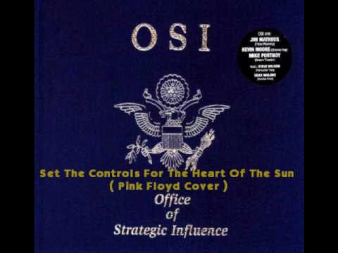 OSI - Set The Controls For The Heart Of The Sun ( Pink Floyd Cover )