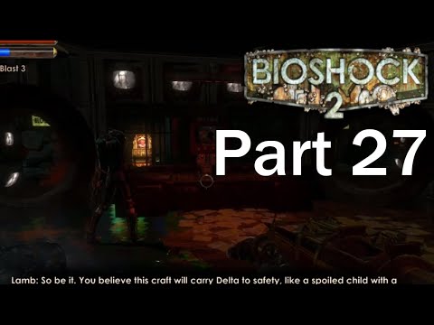 JUST RUN! - BIOSHOCK 2 REMASTERED Let's Play Part 27 (60FPS PC)