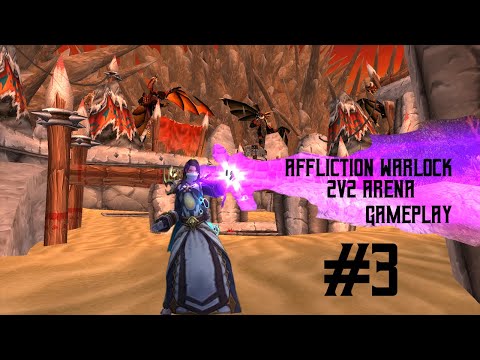Affliction Warlock PvP #3 - 2v2 Arena [Low Cr] - Shadowlands Season 2