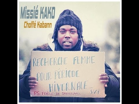 Missié KAKO - Choffé Kabann(CLIP OFFICIEL)(Février 2013)@missiekako