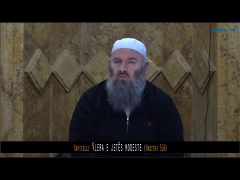 556. Pas Namazit të Sabahut - Vlera e jetës modeste - Hadithi 516