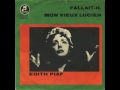 EDITH PIAF - FALLAIT-IL - VINYL
