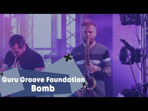 Guru Groove Foundation - Bomb (LIVE Брать живьём на о2тв)
