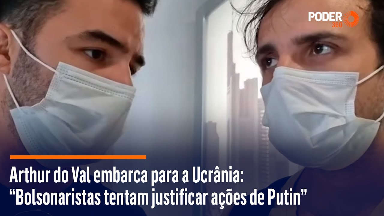 Arthur do Val embarca para a Ucrânia: “Bolsonaristas tentam justificar ações de Putin”