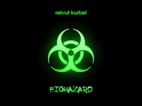 [Dubstep] Rekrut Kurbel - Biohazard