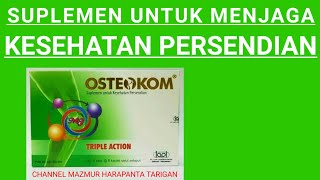 Download lagu SUPLEMEN HERBAL MENJAGA KESEHATAN PERSENDIAAN - OSTEOKOM mp3
