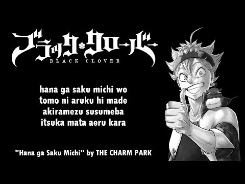 Black Clover Ending 7 Full『Hana ga Saku Michi』by THE CHARM PARK | Lyrics