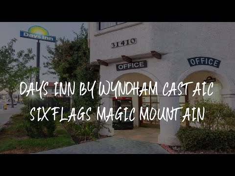 Days Inn by Wyndham Castaic Six Flags Magic Mountain Review - Castaic , United States of America