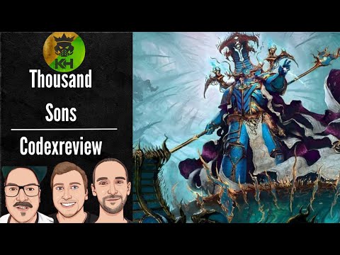 Thousand Sons Codex Review! Magnus hat nichts falsch gemacht! - Warhammer 40k - Kings of the Hill
