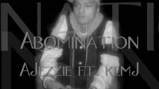 AJezzie ft. kemJ - Abomination